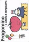 Fragomino e la torta di compleanno vol.3