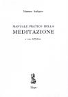 Manuale pratico della meditazione