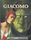 L' angelo e l'inquisitore. Giacomo C. vol.4 L' angelo e l'inquisitore. Giacomo C. vol.4