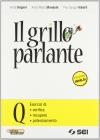 Il grillo parlante. Vol. Q: Esercizi di verifica, recupero, potenziamento. Con prove INVALSI. Per la Scuola media