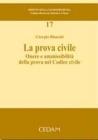 La prova civile. Onere e ammissibilit� della prova nel codice civile