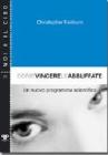 Come vincere le abbuffate: un nuovo programma scientifico
