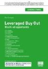 Leveraged Buy Out. Rischi ed opportunit�