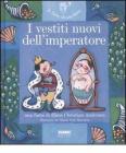 I vestiti nuovi dell'imperatore. Con CD Audio