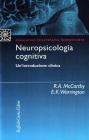 Neuropsicologia cognitiva. Un'introduzione clinica