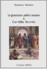 Le quaestiones publice tractatae di Cervidio Scevola