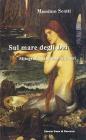 Sul mare degli dei. Mitografia dell'isola di Capri