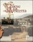 Le chiese di Volterra vol.1