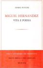 Miguel Hern�ndez. Vita e poesie
