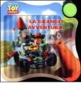 Toy story. La grande avventura. Libro sonoro