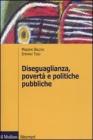 Diseguaglianza, povert� e politiche pubbliche