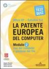 La patente europea del computer. Office XP-Sillabus 5.0. Modulo 2. Uso del computer e gestione dei file La patente europea del computer. Office XP-Sillabus 5.0. Modulo 2. Uso del computer e gestione dei file