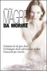 Magre da morire