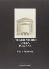 I teatri storici della Toscana vol.3