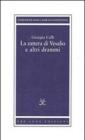 La zattera di Vesalio e altri drammi