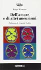 Dell'amore e di altri aneurismi