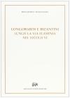 Longobardi e bizantini lungo la via Flaminia nel secolo VI