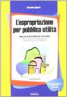 L' espropriazione per pubblica utilit�