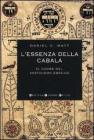 L' essenza della cabala. Il cuore del misticismo ebraico
