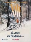 Là dove va l'indiano... Tredicesimo vol.2 Là dove va l'indiano... Tredicesimo vol.2
