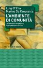 La prossima citt� plurietnica. Viaggio fra i polacchi, gli albanesi, i rumeni e gli ucraini di Roma