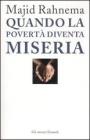 Quando la povert� diventa miseria