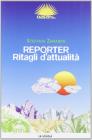 Reporter. Ritagli d'attualit�