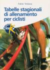 Tabelle stagionali di allenamento per ciclisti
