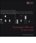 Il paesaggio delle case in terra cruda