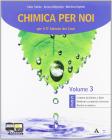Chimica per noi. Vol. C-D-E. Con espansione online. Per i Licei e gli Ist. magistrali