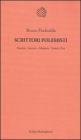 Scrittori polemisti. Pasolini, Sciascia, Arbasino, Testori, Eco
