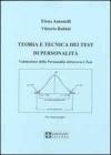Teoria e tecnica dei test di personalit�. Valutazione della personalit� attraverso i test