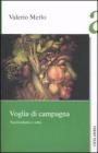 Voglia di campagna. Neoruralismo e citt�