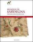 Reliquie di Sardegna. Memorie dall'Ottocento