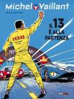 Il 13 � alla partenza. Michel Vaillant vol.5