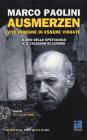 Ausmerzen. Vite indegne di essere vissute. Con DVD Ausmerzen. Vite indegne di essere vissute. Con DVD