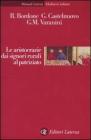 Le aristocrazie dai signori rurali al patriziato