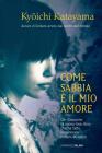 Come sabbia � il mio amore