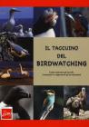 Quaderno da campo. Guida al birdwatching