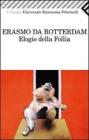 Elogio della follia Elogio della follia