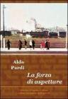 La forza di aspettare