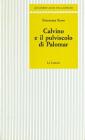 Calvino e il pulviscolo di Palomar