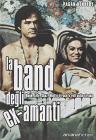 La band degli ex-amanti. Hank, Lilly, Shaz, Walt e il rock'n'roll sulla strada