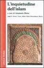 L' inquietudine dell'Islam
