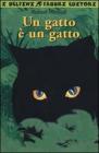 Un gatto � un gatto
