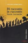Di racconto in racconto. Storie aurunche