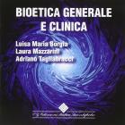 Bioetica generale e clinica. CD-ROM