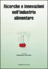 Ricerche e innovazioni nell'industria alimentare. Atti del 1� Congresso italiano di scienza e tecnologia degli alimenti