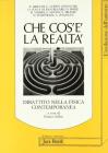 Che cos'� la realt�. Dibattito nella fisica contemporanea