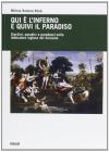 Qui � l'inferno e quivi il paradiso. Giardini, paradisi e paradossi nella letteratura inglese del Seicento